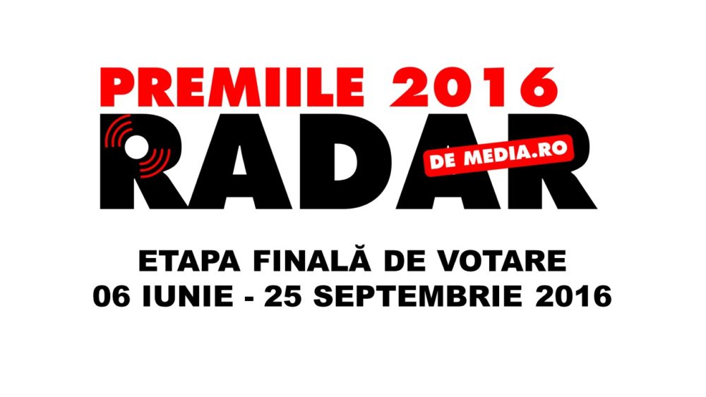 ETAPA FINALA DE VOTARE - PREMIILE RADAR DE MEDIA 2016