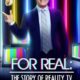 E For Real The Story of Reality TV