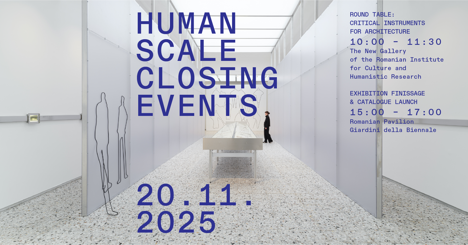 „Human Scale” marchează prin două evenimente închiderea celei de-a 19-a ediții a Expoziției Internaționale de Arhitectură – La Biennale di Venezia 61 Finisaj Event Cover