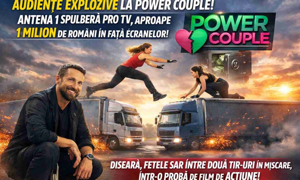 AUDIENTE EXPLOZIVE LA POWER COUPLE Antena 1 spulbera PRO TV aproape 1 milion de romani in fata ecranelor iar diseara fetele sar intre doua TIR uri in miscare intr o proba de film de actiune