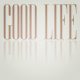 „Good Life" - groove, suflet și optimism în noul single Gramofone 86 Good Life Artwork