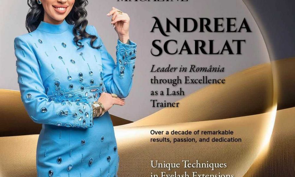 Andreea Scarlat – excelenta in arta extensiilor de gene si formarea noii generatii de specialisti in beauty