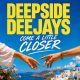 Deepside Deejays lansează „Come a Little Closer”, un single cu vibe-ul ăla de festival pe care nu vrei să-l pierzi 76 CALC